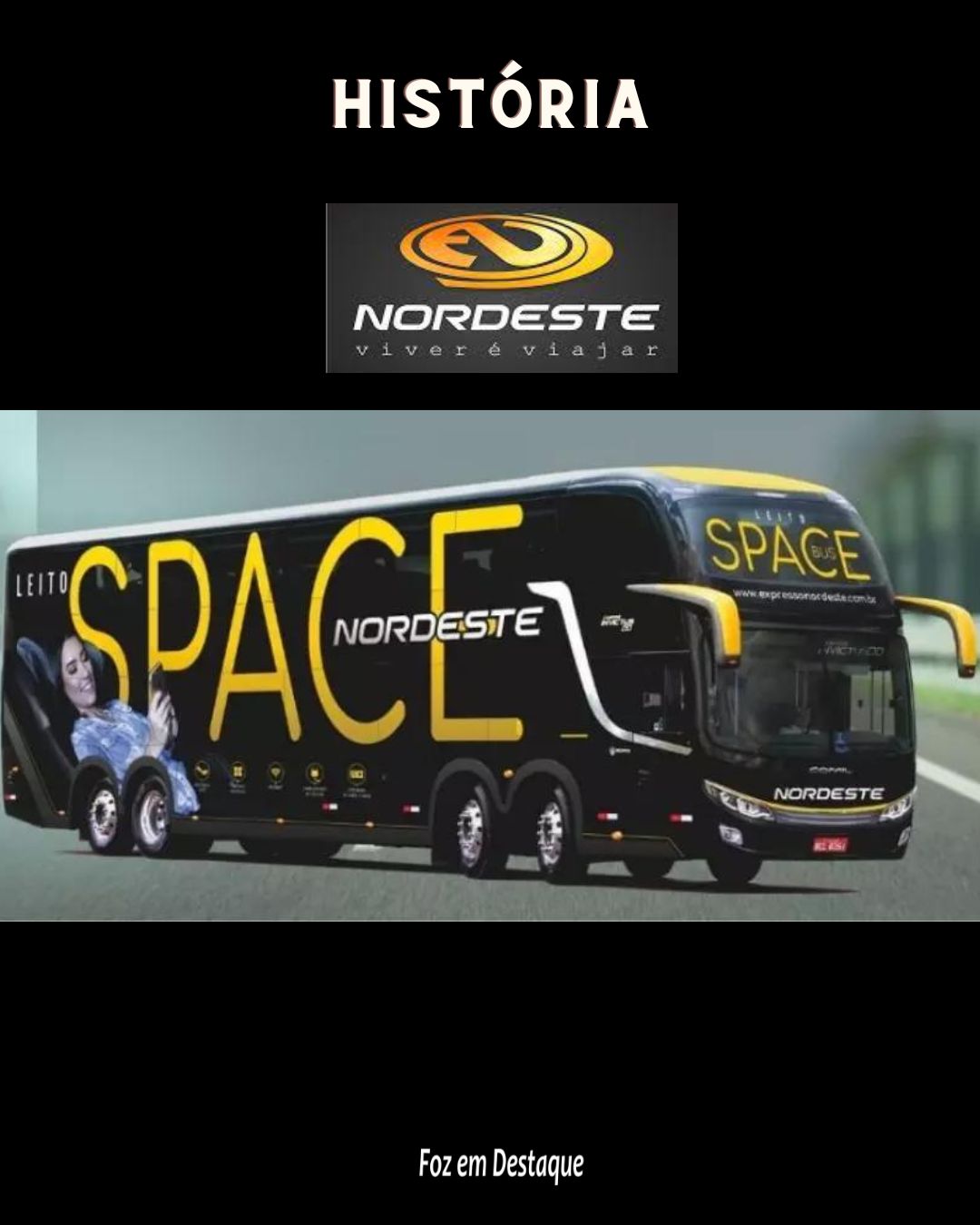 EXPRESSO NORDESTE - Uma história de sucesso presente em Foz HISTORIA DA EXPRESSO NORDESTE EM FOZ