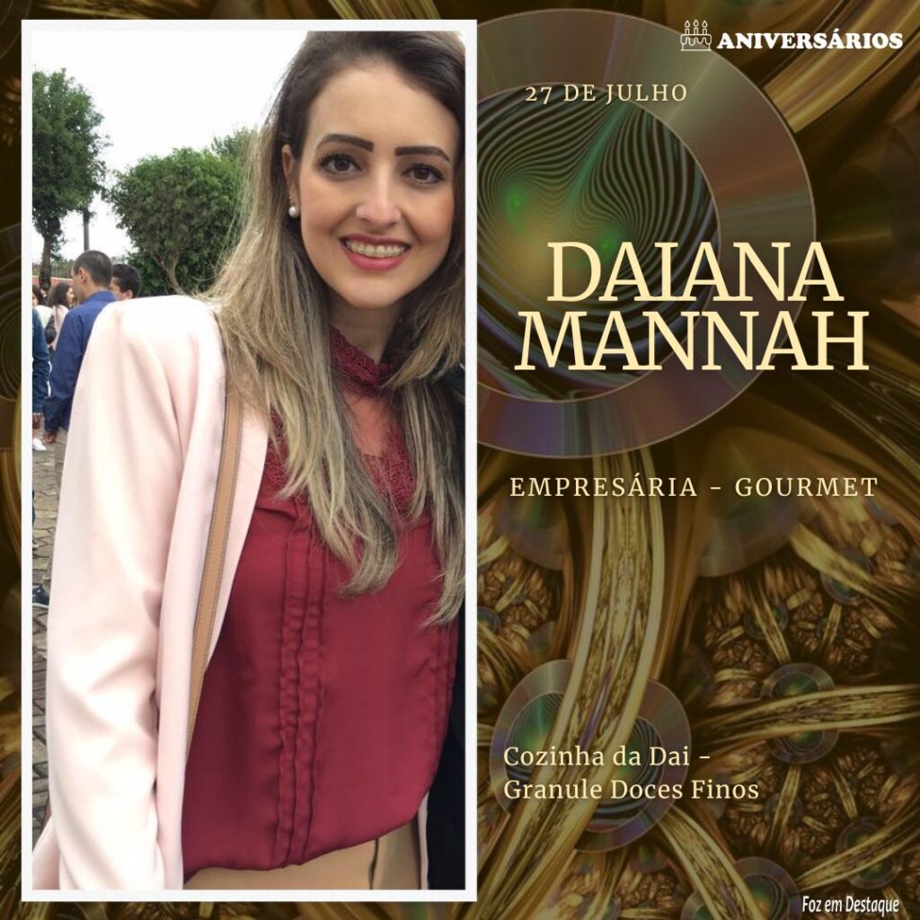 Daiana Mannah 27 de Julho