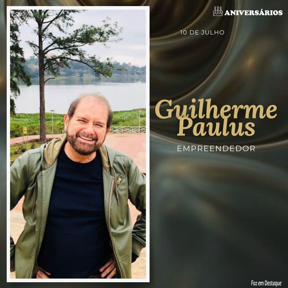 Guilherme Paulus 10 de Julho