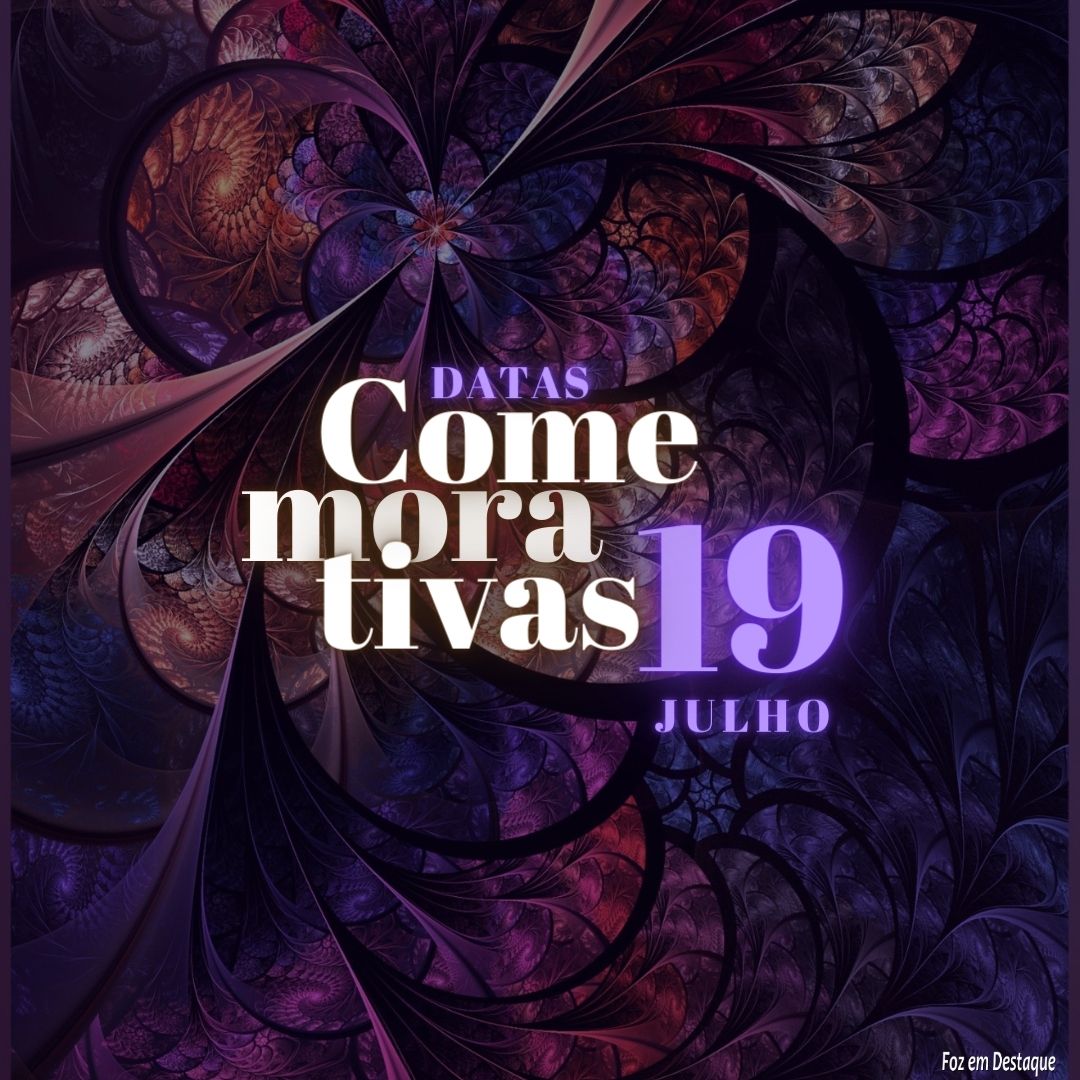 Datas Comemorativas: 19 de Julho 14