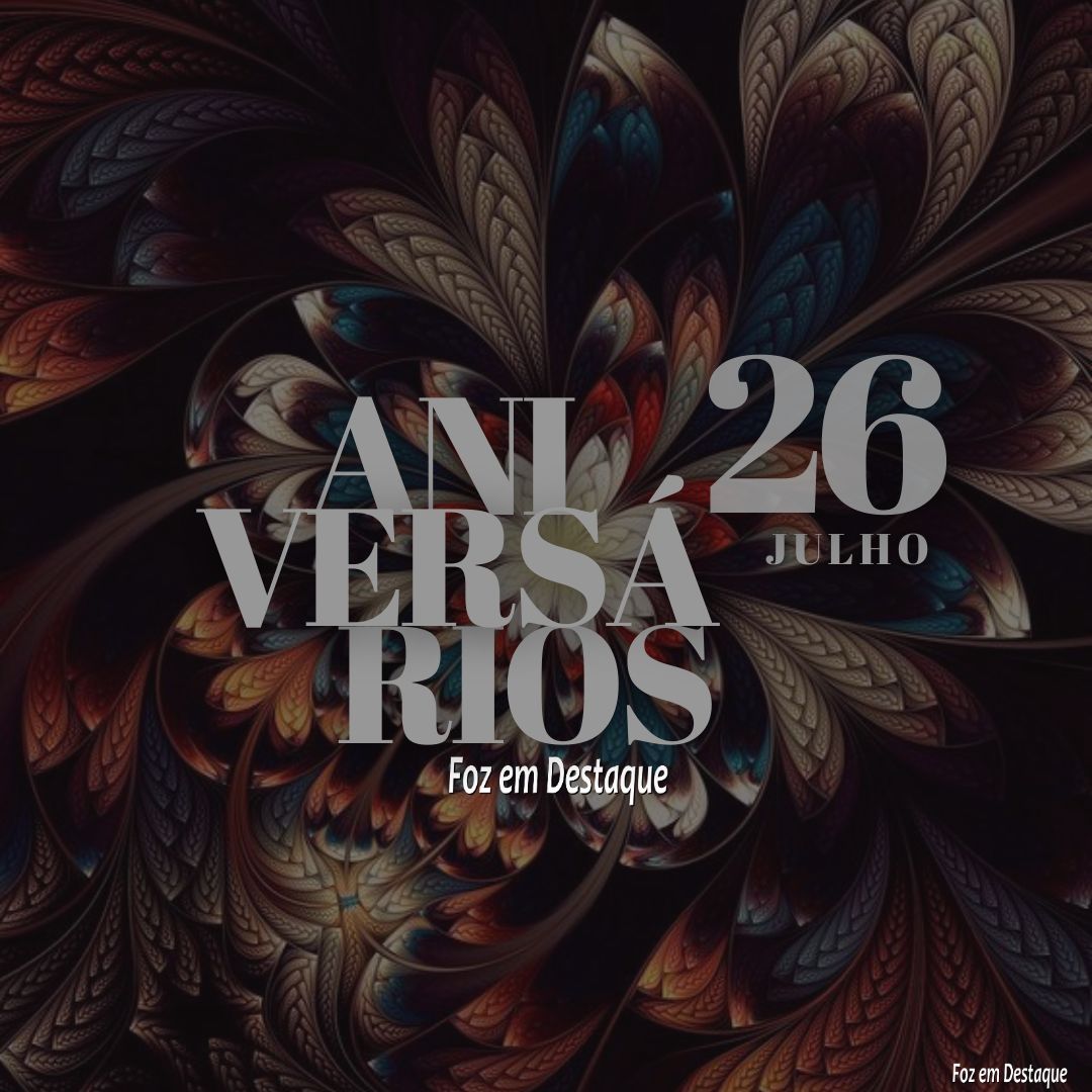 Aniversários 26 de Julho 14-28