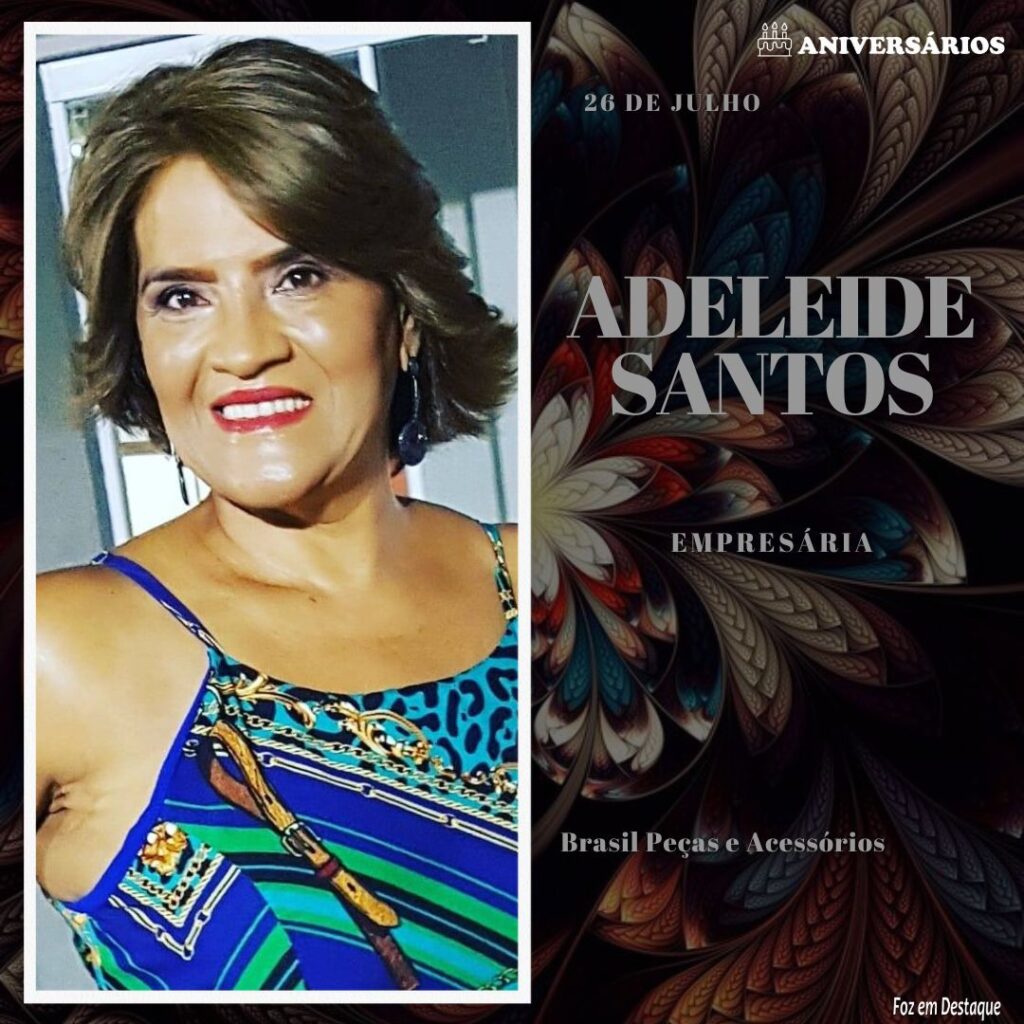 Adeleide Santos 26 de Julho