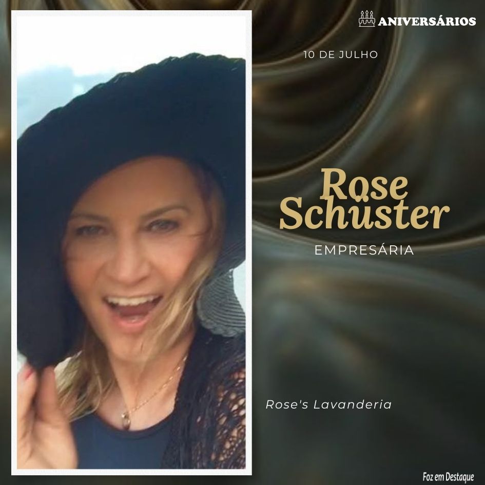 Rose Schüster 10 Julho