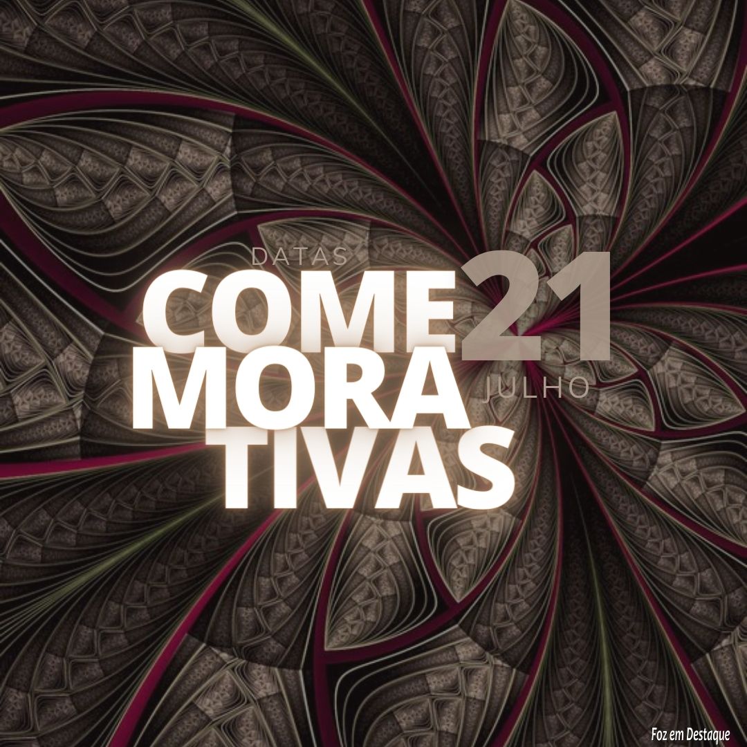 Datas Comemorativas: 21 de Julho 5
