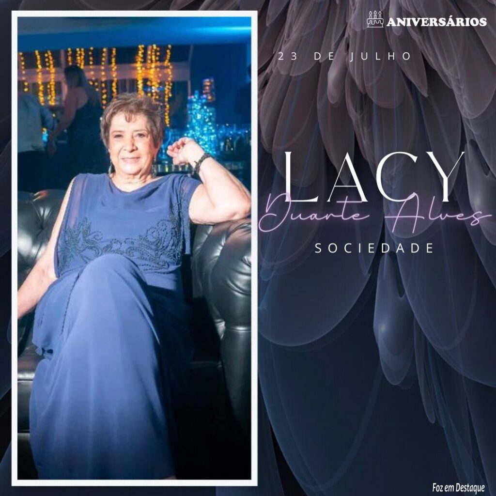 Lacy Duarte Alves Aniversários 23 de Julho