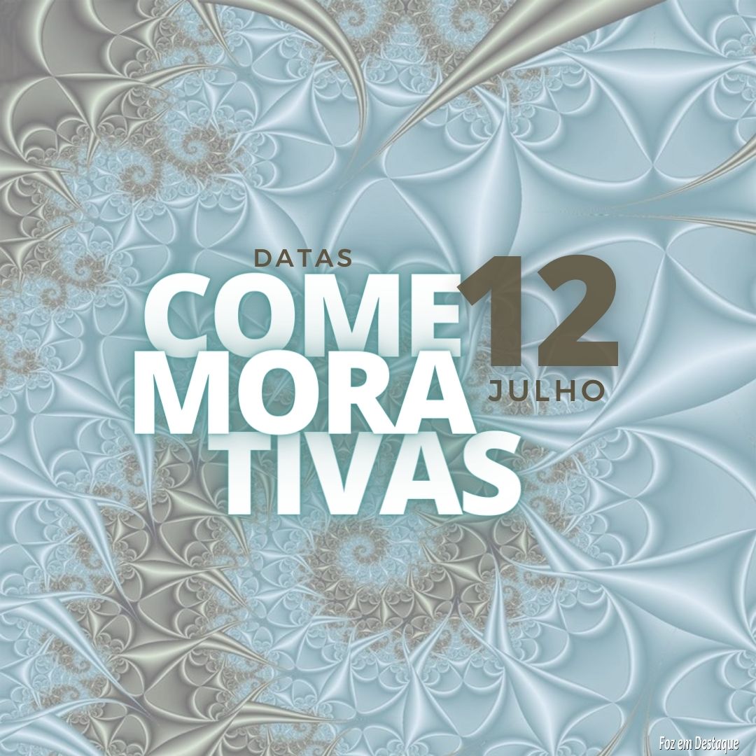 Datas Comemorativas: 12 de Julho 6