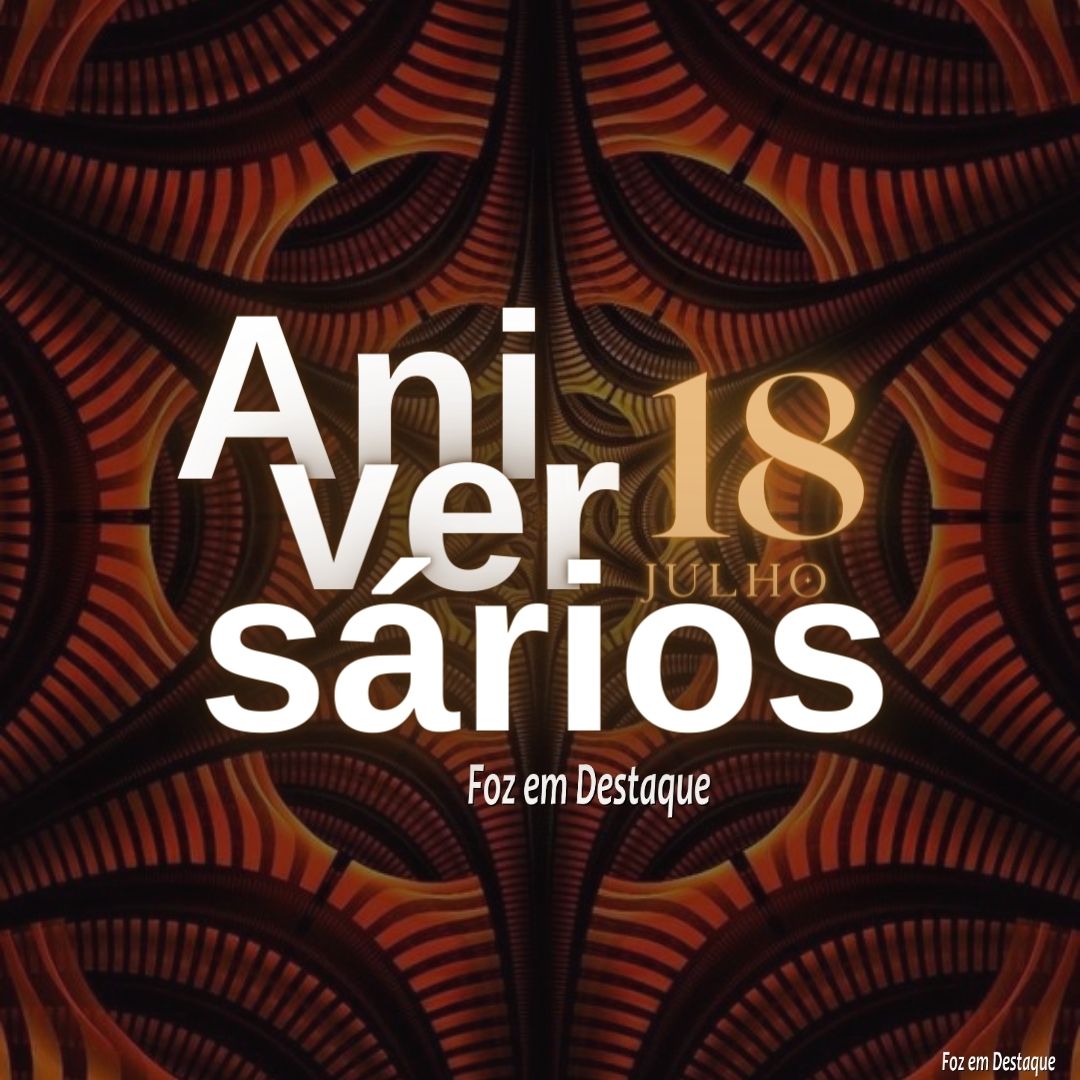 Aniversários 18 de Julho 8
