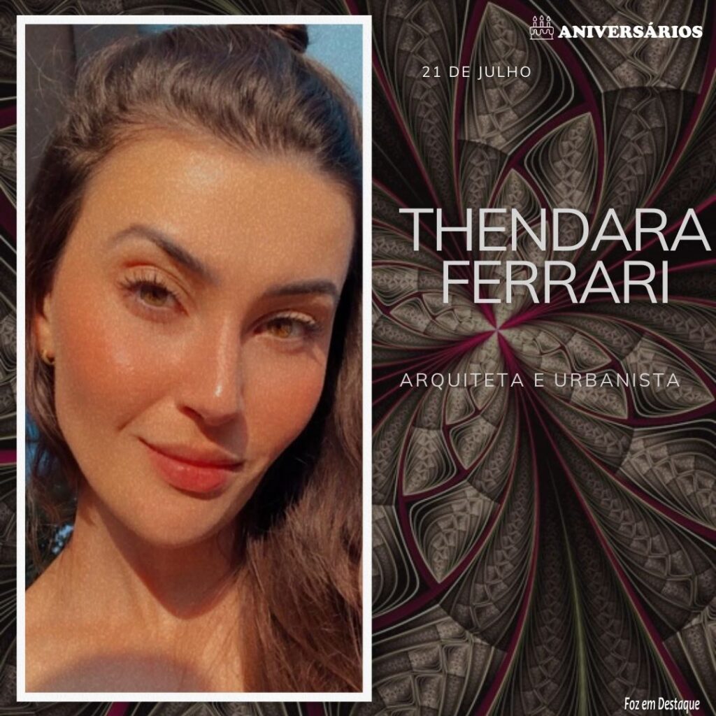 Thendara Ferrari 21 de Julho