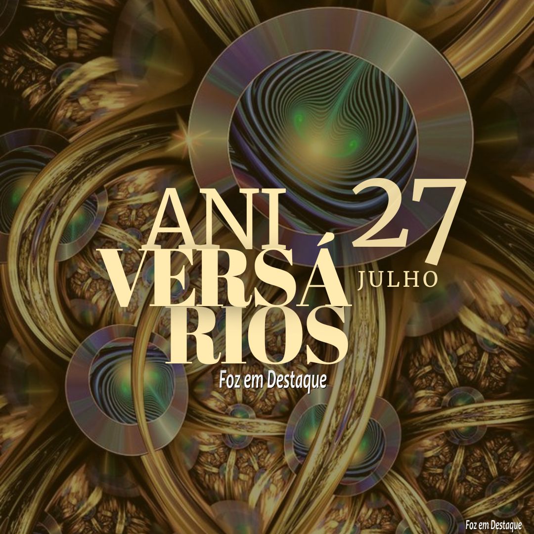 Aniversários 27 de Julho 9