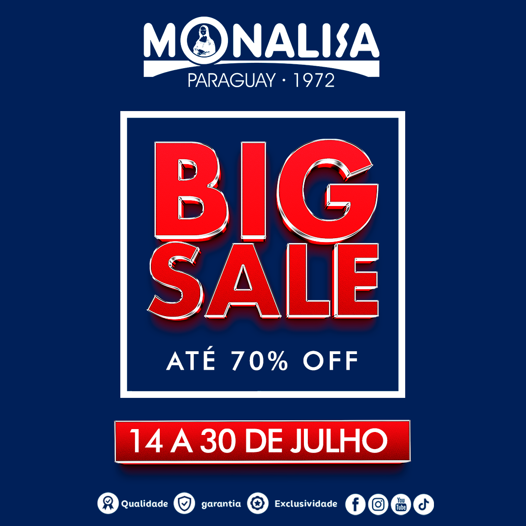 Chegouuuuuu a BIG SALE MONALISA 2023!!! Aproveite, somente de 14 a 30 de Julho!!! BIG SALE MONALISA 2023