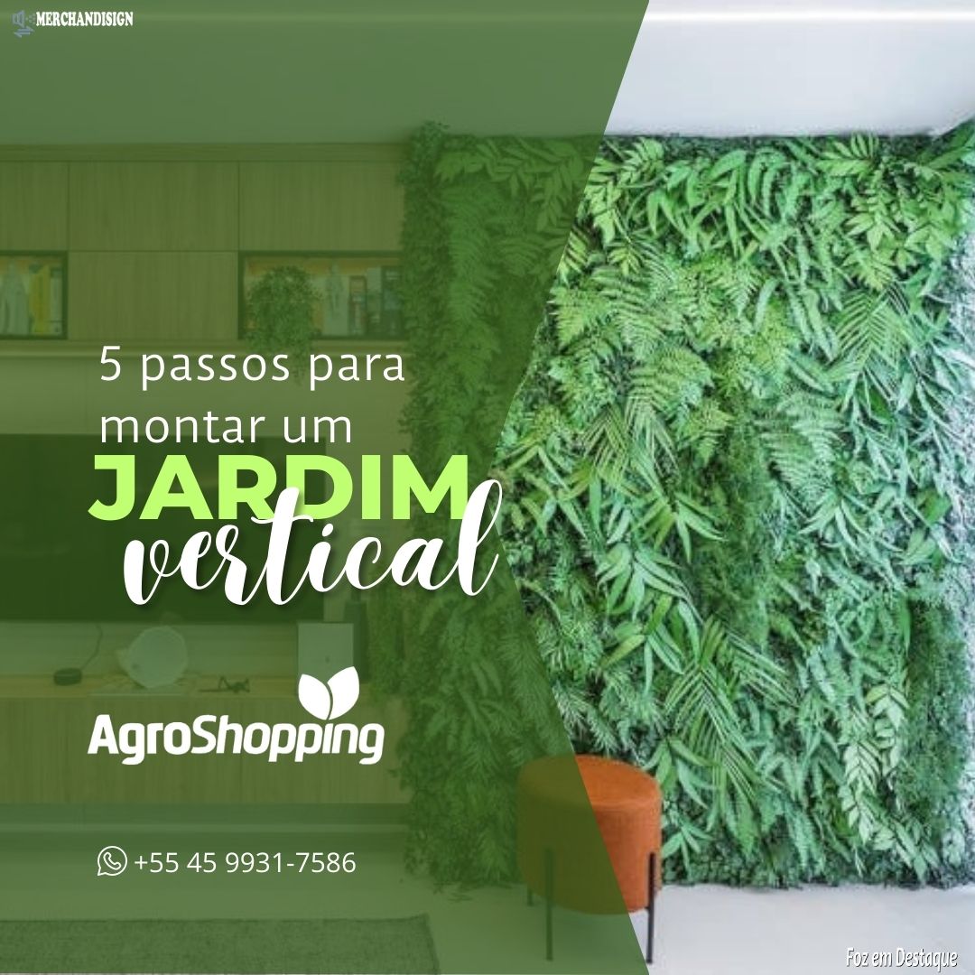 5 passos para montar um jardim vertical merchan - agro 1