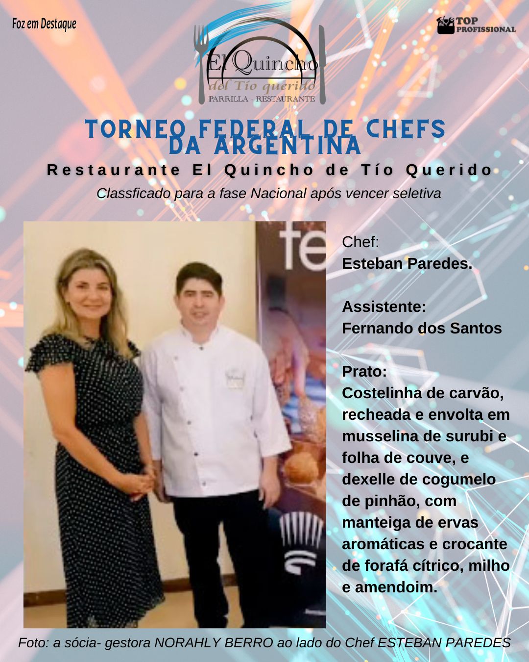 APÓS FASE CLASSIFICATÓRIA CHEFS DE PUERTO IGUAZÚ INGRESSAM NO TORNEIO FEDERAL DE CHEFS FEHGRA 2023 el quinhco del tio querido no torneo federal dos chefs