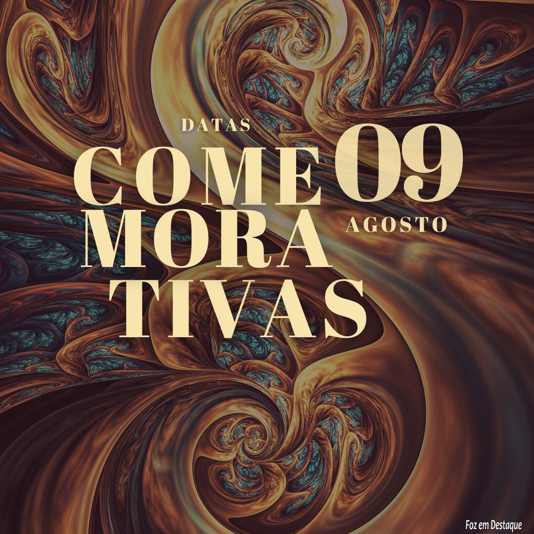 Datas Comemorativas: 09 de Agosto 10