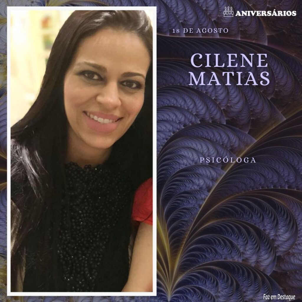 Cilene Matias 18 de Agosto