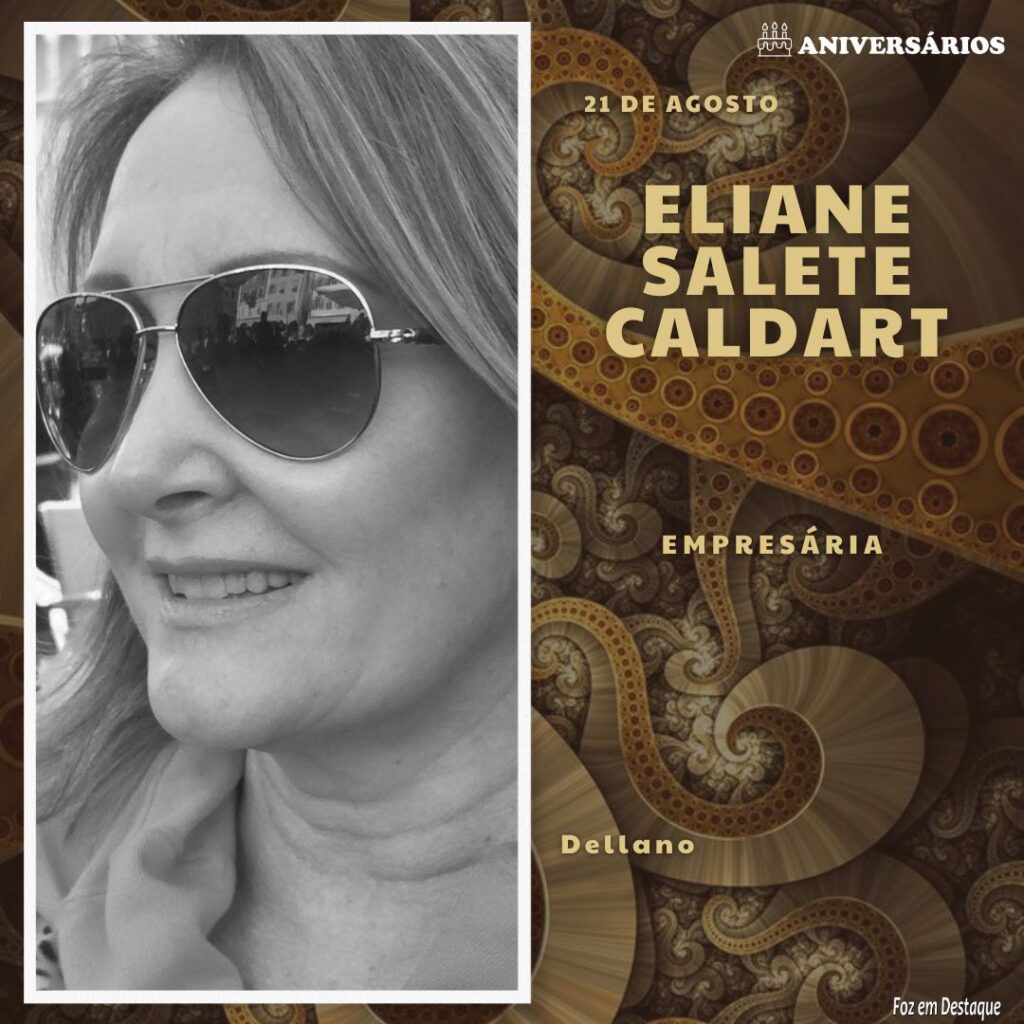 Eliane Salete Caldart 21 de Agosto
