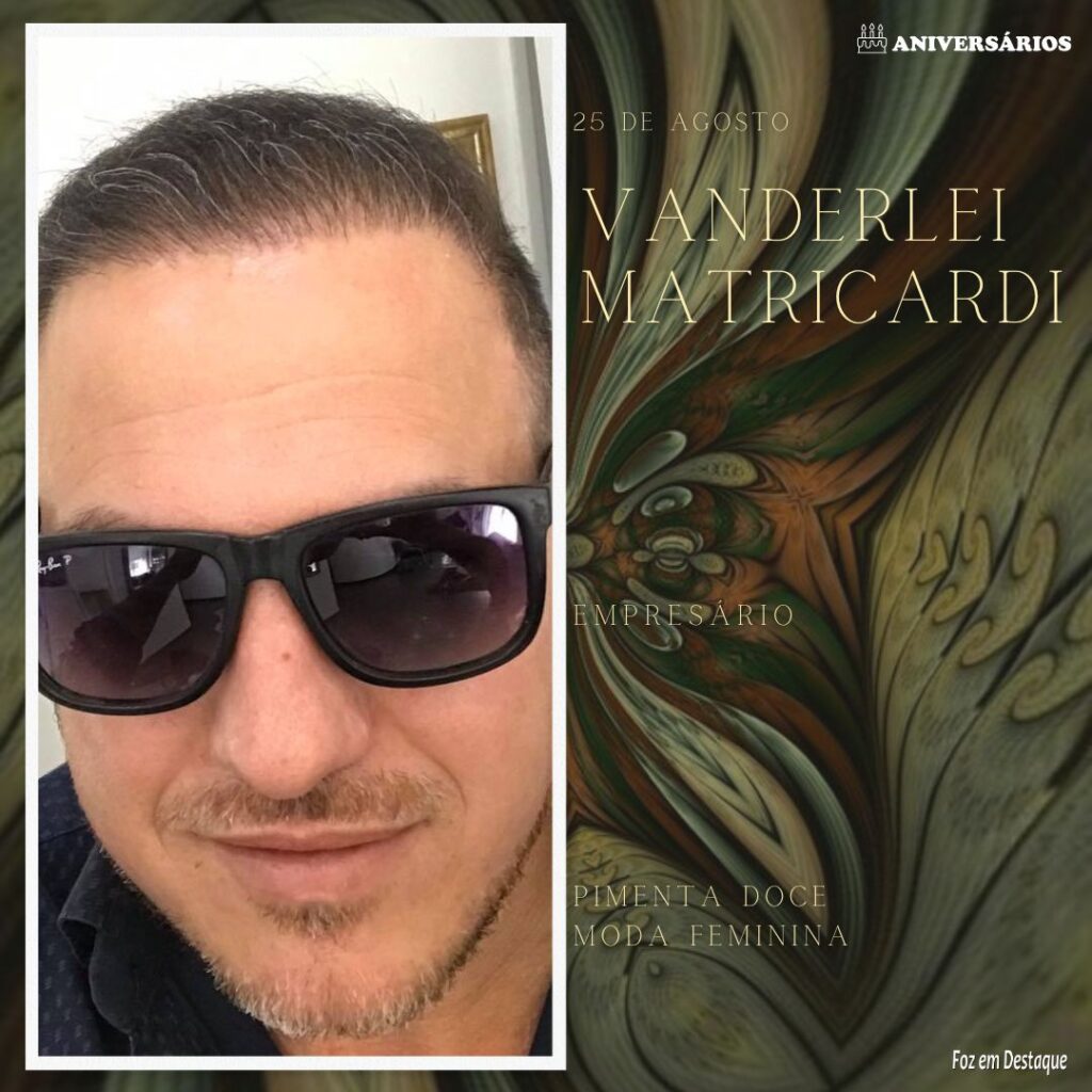 Vanderlei Matricardi 25 de Agosto