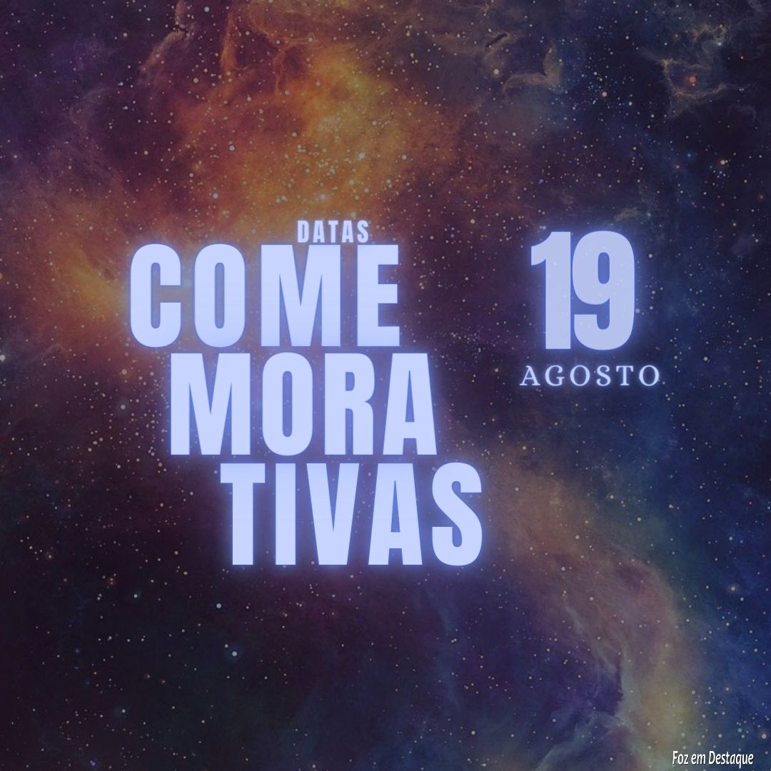 Datas Comemorativas: 19 de Agosto 12