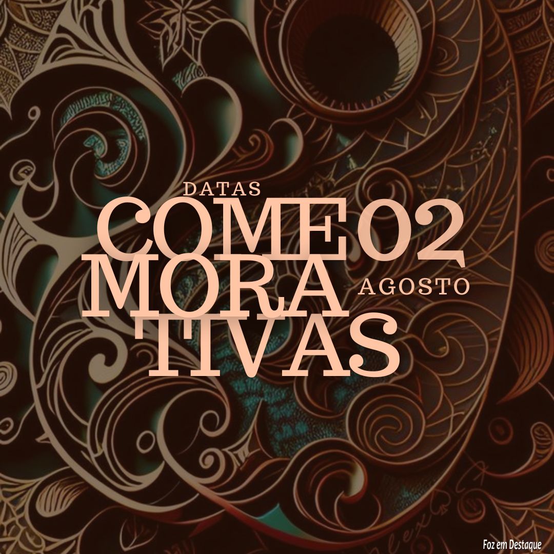 Datas Comemorativas: 02 de Agosto 12