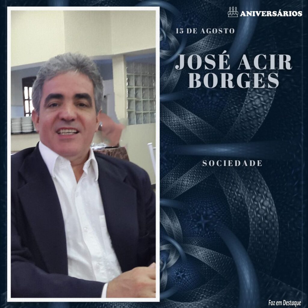 ANIVERSARIO JOSÉ ACIR BORGES