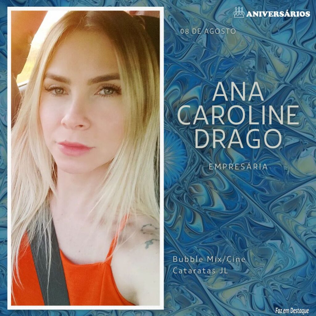 Ana Caroline Drago 08 de Agosto