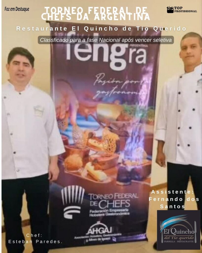 EL QUINCHO TORNEO FEDERAL CHEFS RESTAURANTE EM PUERTO IGUAZU EL QUINCHO DEL TIO QUERIDO - CHEF ESTEFAN PAREDES E CHEF FERNANDO DOS SANTOS
