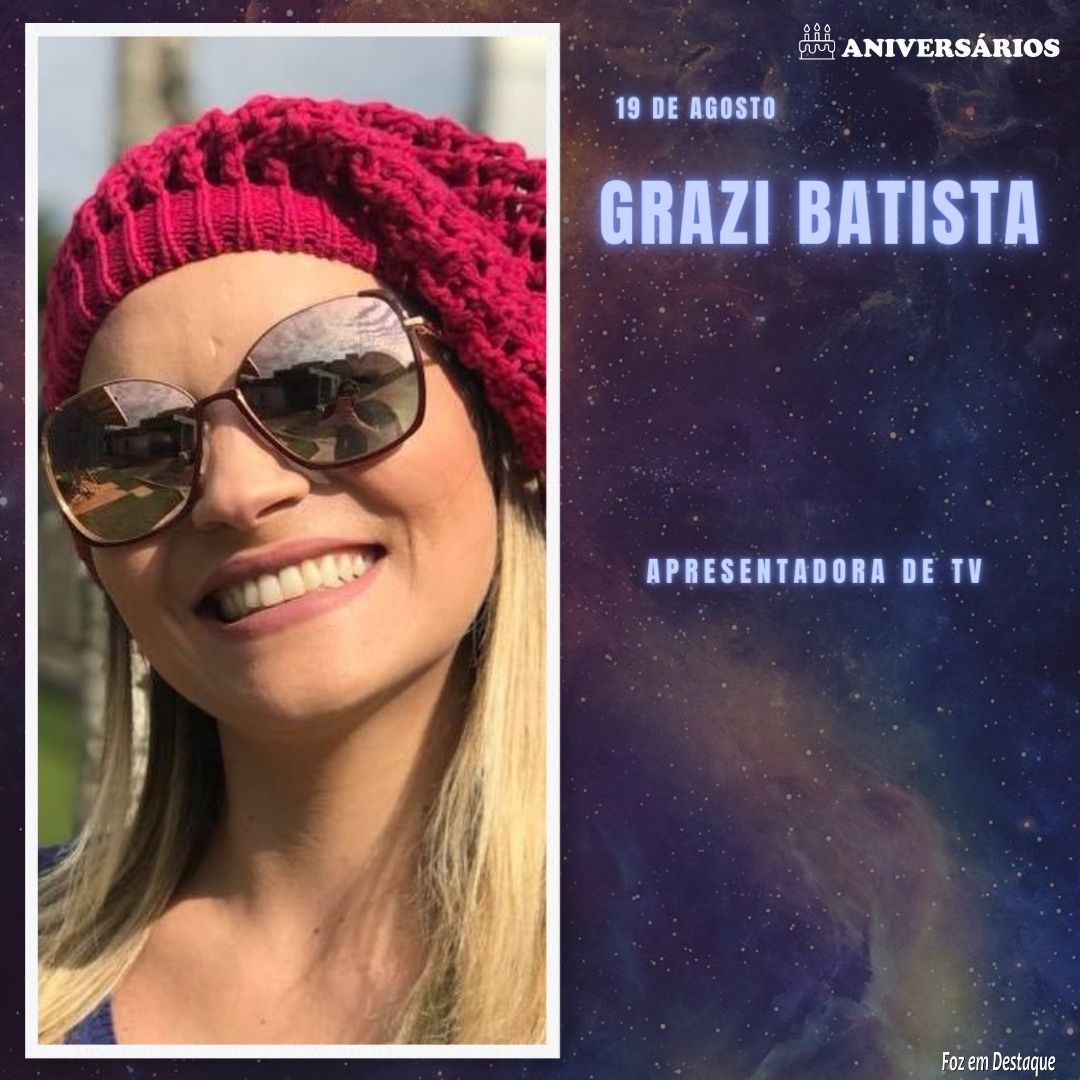 Grazi Batista 19 de Agosto