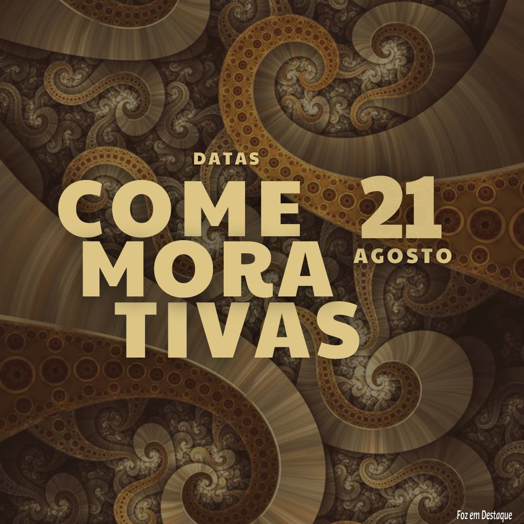 Datas Comemorativas: 21 de Agosto 5