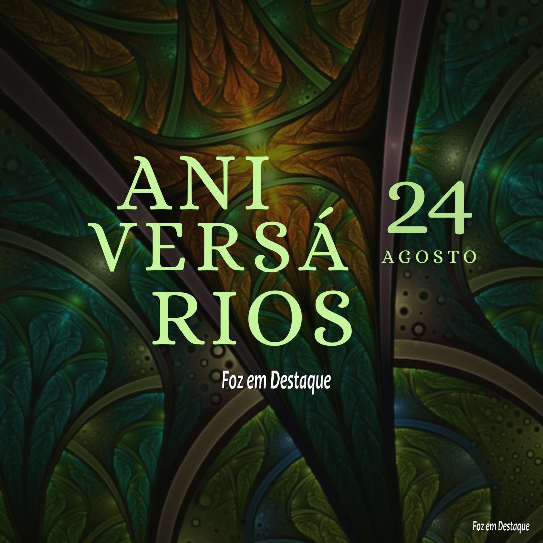Aniversários 24 de Agosto 8