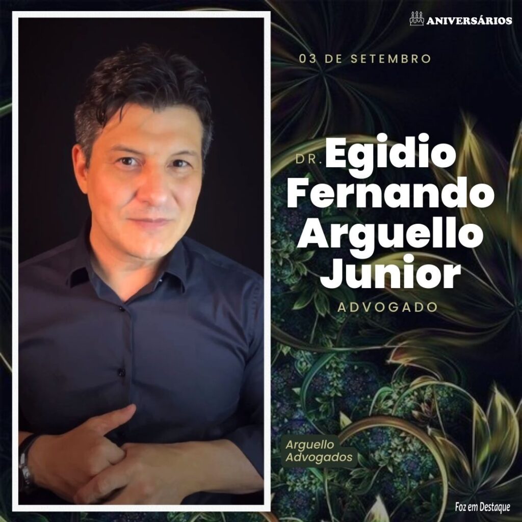 Egidio Fernando Arguello Junior
Aniversários 03 de Setembro