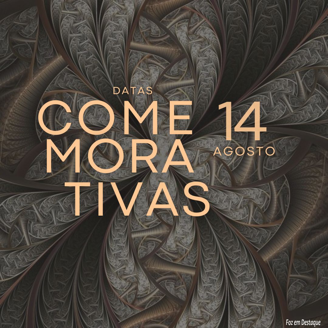 Datas Comemorativas: 14 de Agosto 9
