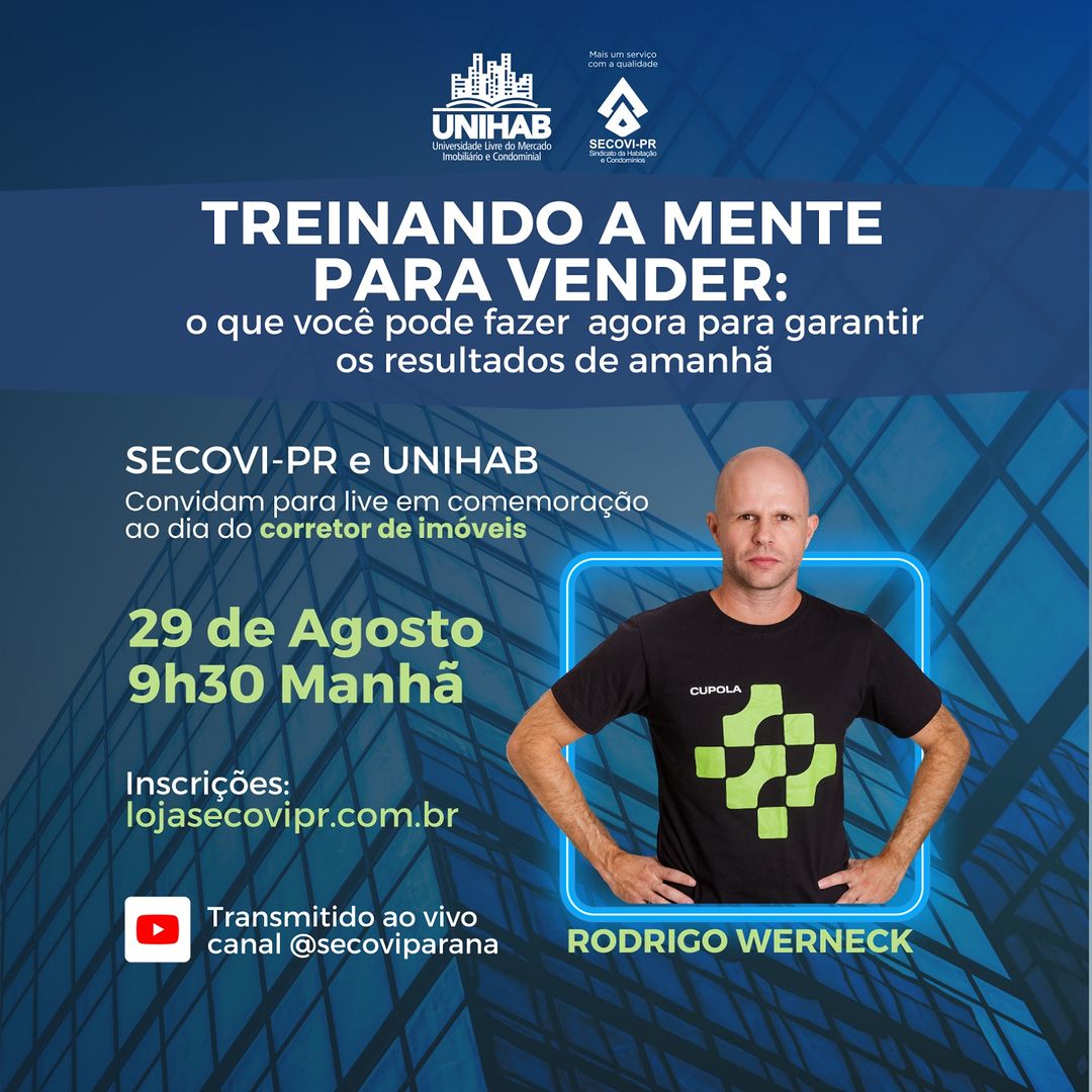 SECOVI-PR e UNIHAB PROMOVEM EVENTO PARA O SETOR IMOBILIÁRIO COM RODRIGO WERNECK SECOVI CATARATAS