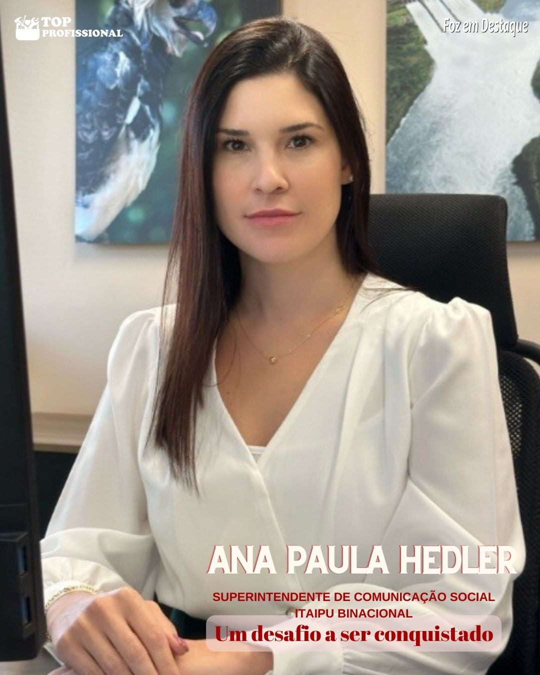 JORNALISTA ANA PAULA HEDLER - SUPERINTENDENTE DE COMUNICAÇÃO DA ITAIPU BINACIONAL 1