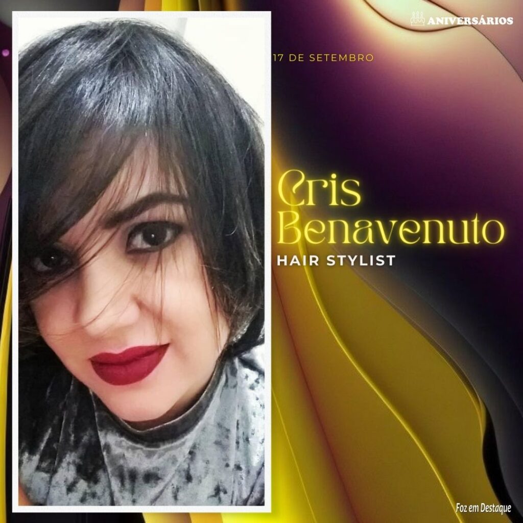 Cris Benavenuto, Hir Stylist