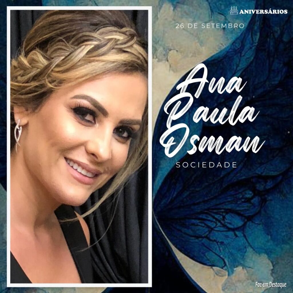 Ana Paula Osman Aniversários 26 de Setembro