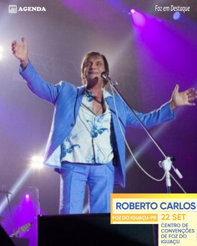 ROBERTO CARLOS EM FOZ 