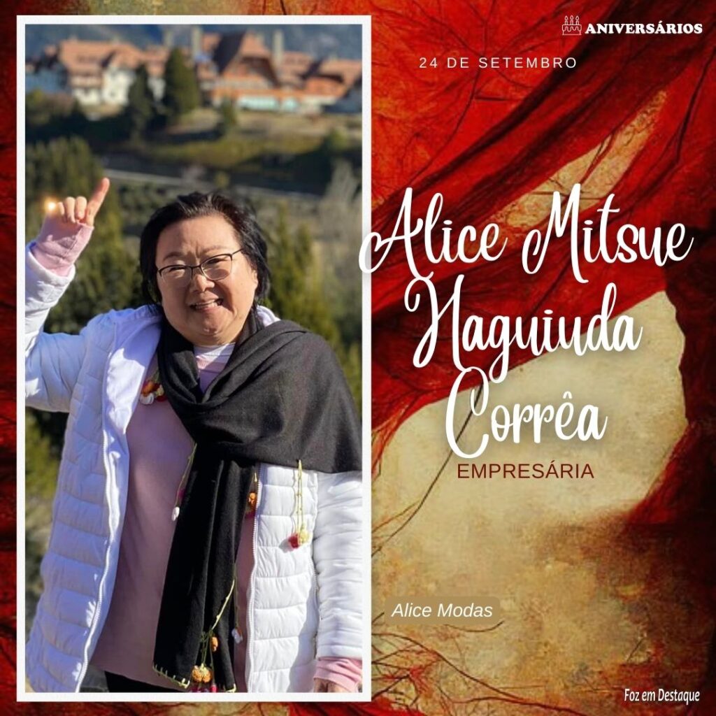 Alice Mitsue Haguiuda Corrêa
Aniversários 24 de Setembro