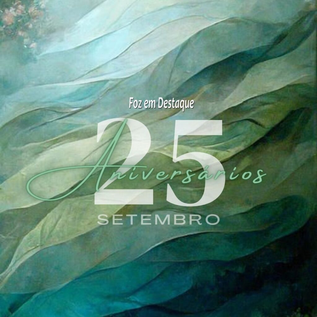 Aniversários 25 de Setembro
