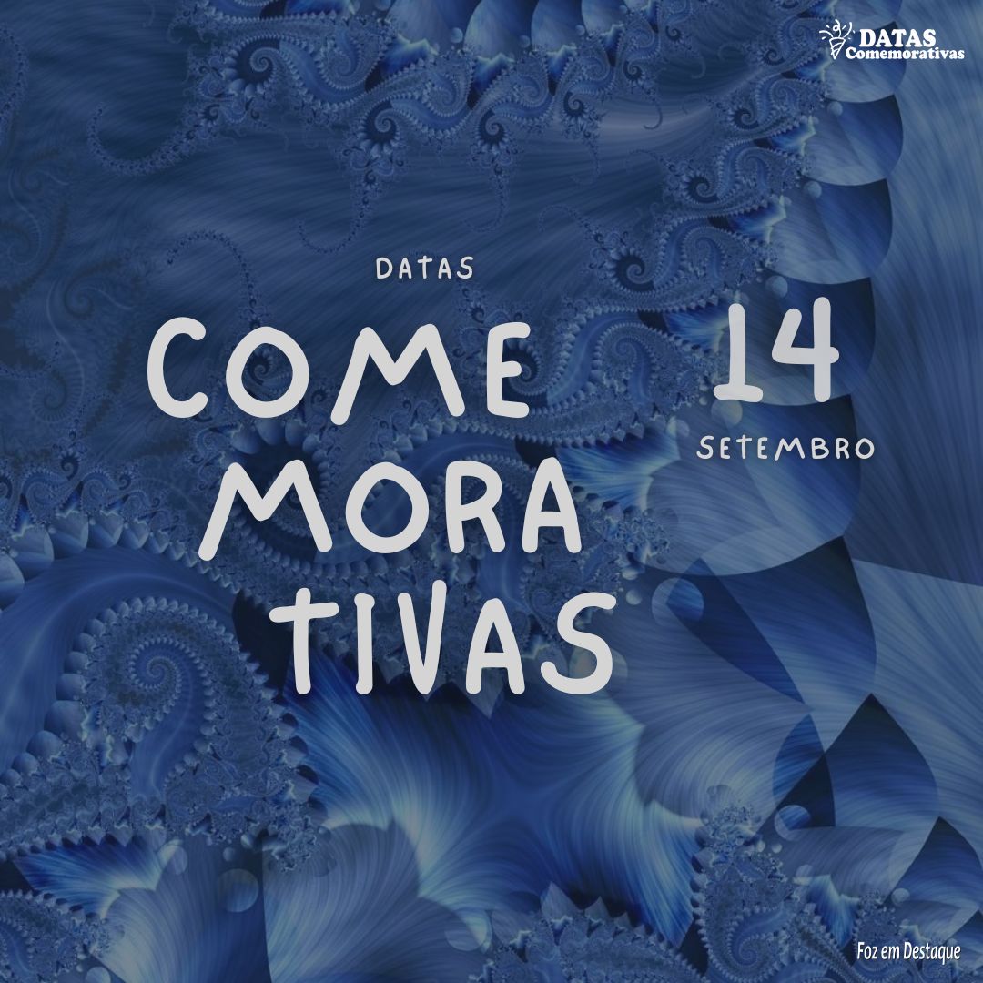 Datas Comemorativas: 14 de Setembro 5