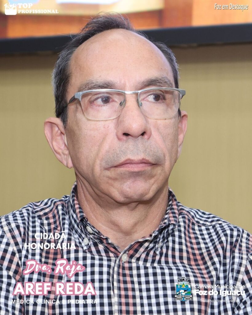 RAJA AREF CIDADÃ HONORÁRIA - DR ISIDORO VILLAMAYOR- PRESIDENTE UNIMED FOZ