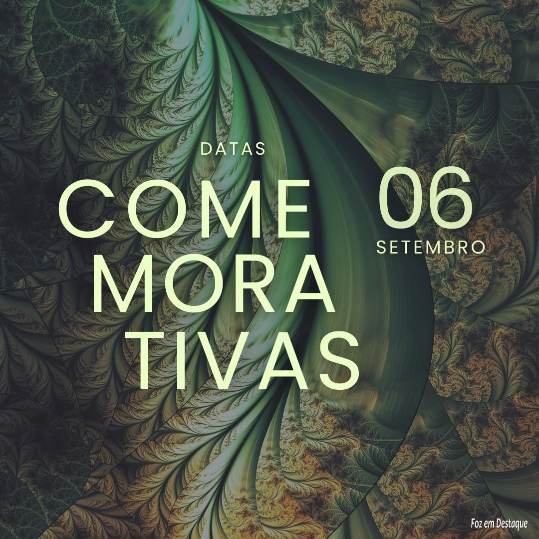 Datas Comemorativas: 06 de Setembro 5