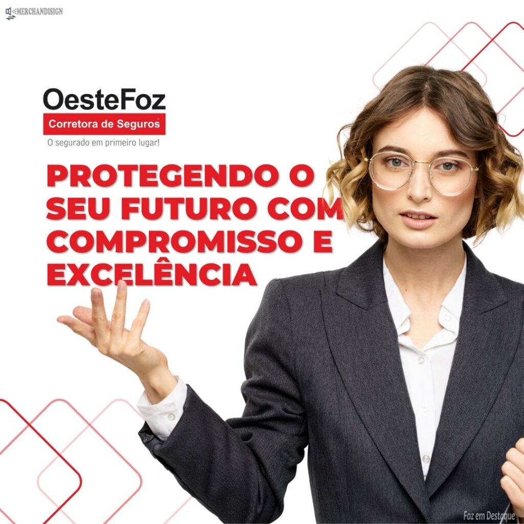 Conheça a OesteFoz Corretora de Seguros