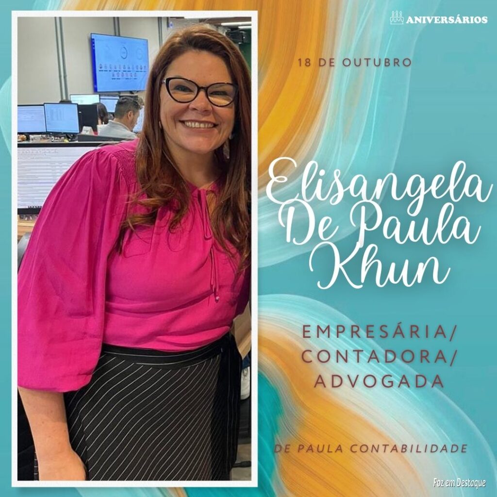 Elisangela De Paula Khun Aniversários 18 de Outubro