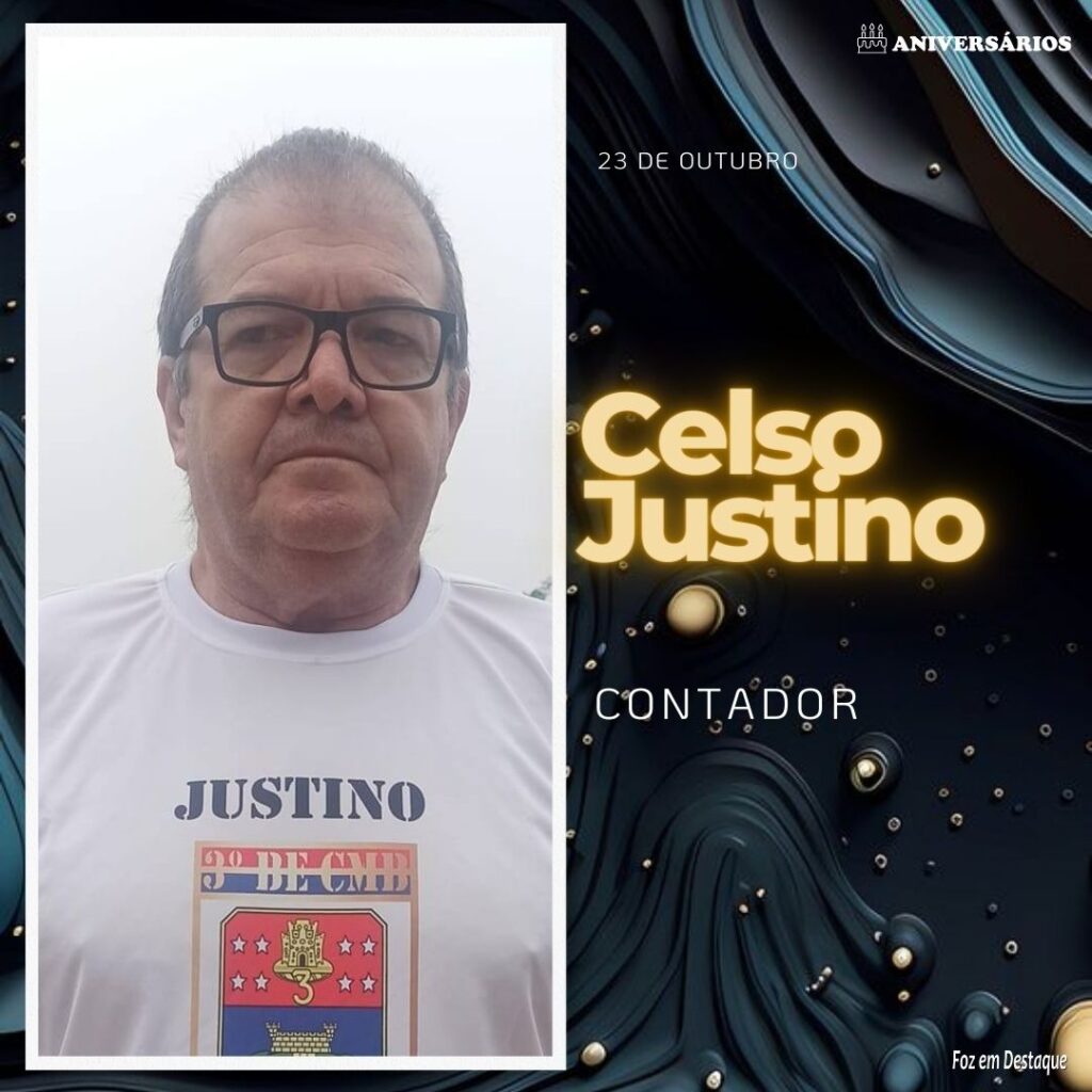 Celso Justino Aniversários 23 de Outubro