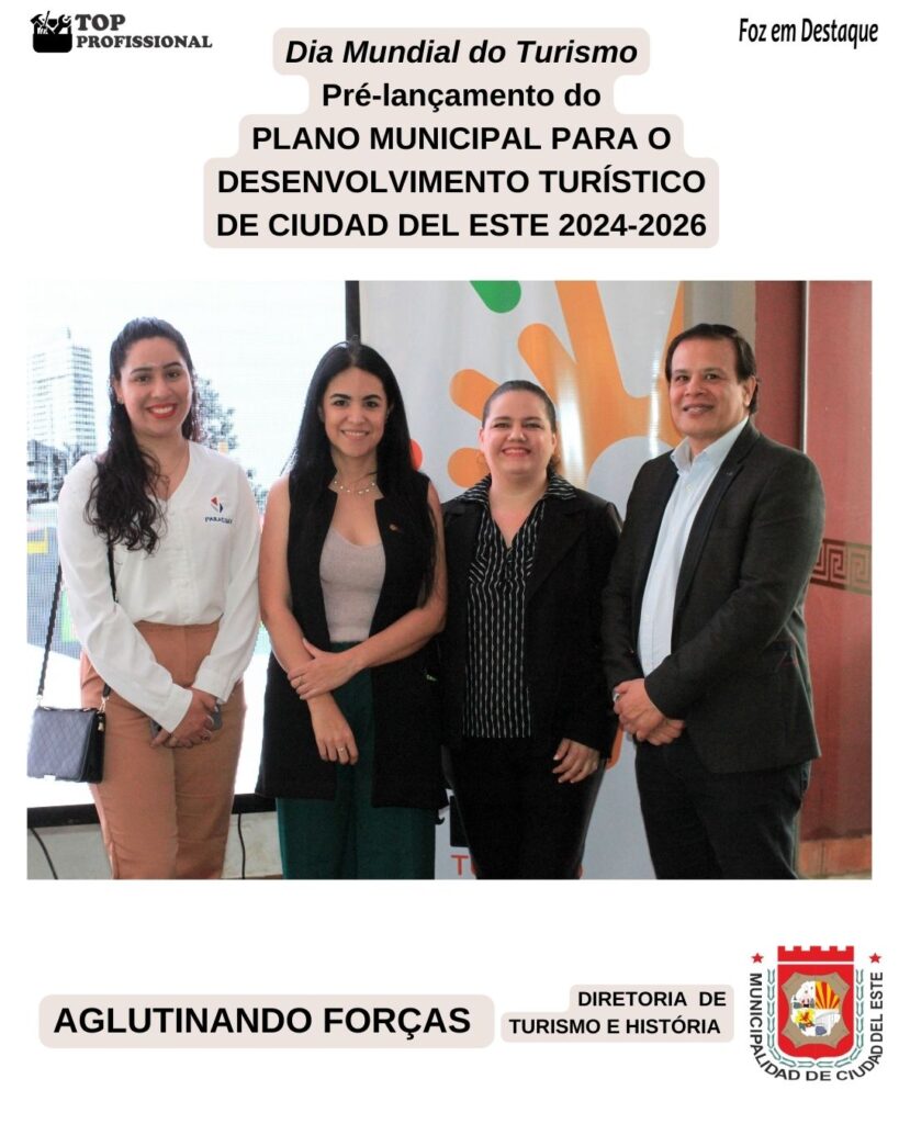 PLANO DESENVOLVIMENTO TURISMO CIUDADELESTE -SHIRLEI SENATUR - CLAUDIA MILESSI CODELESTE - LILIANA FLORES