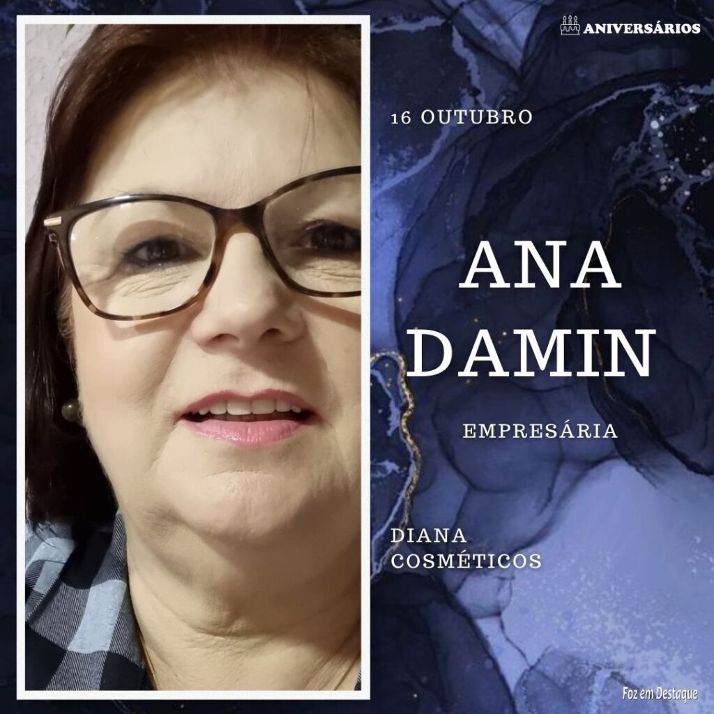 Ana Damin Aniversários 16 de Outubro