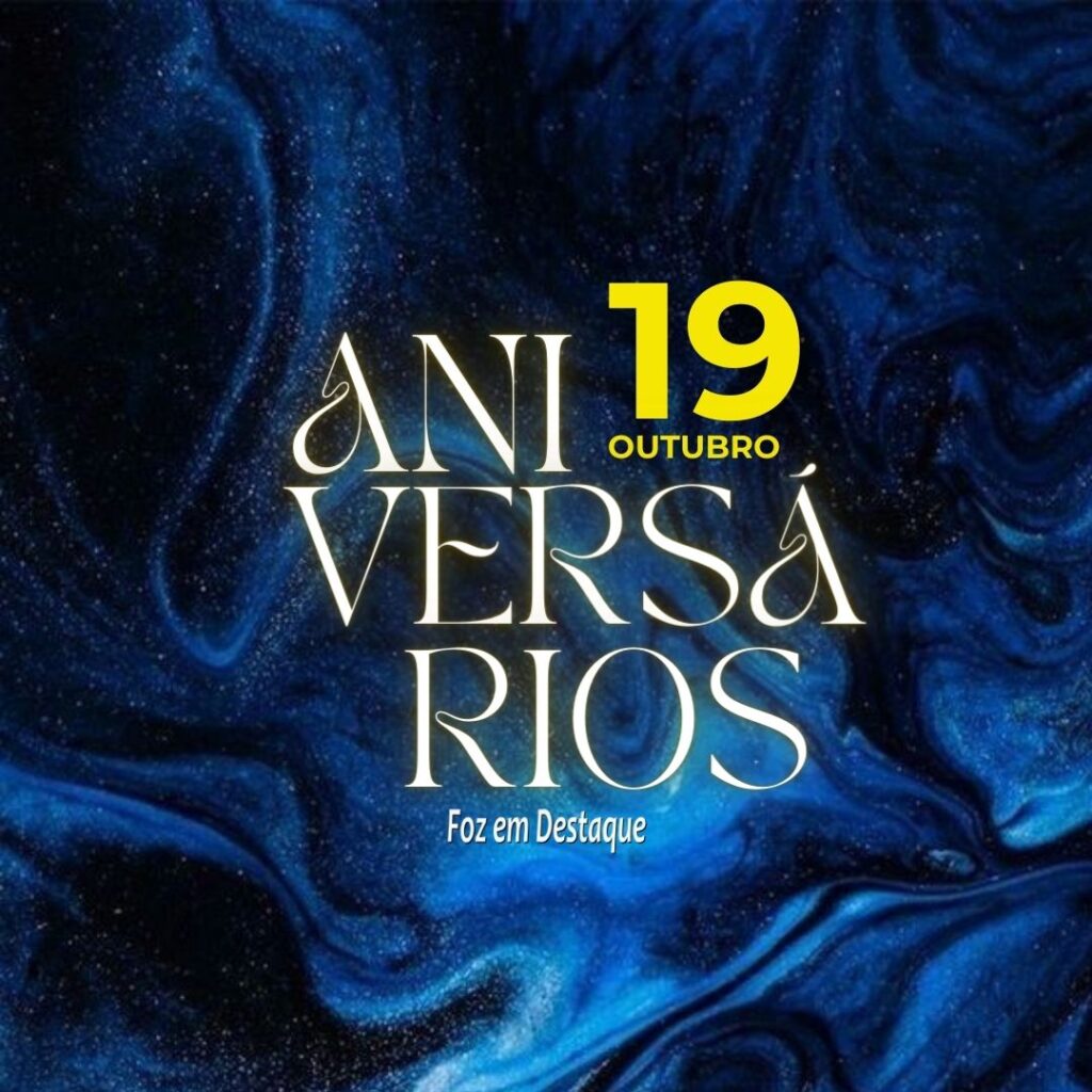 Aniversários 19 de Outubro