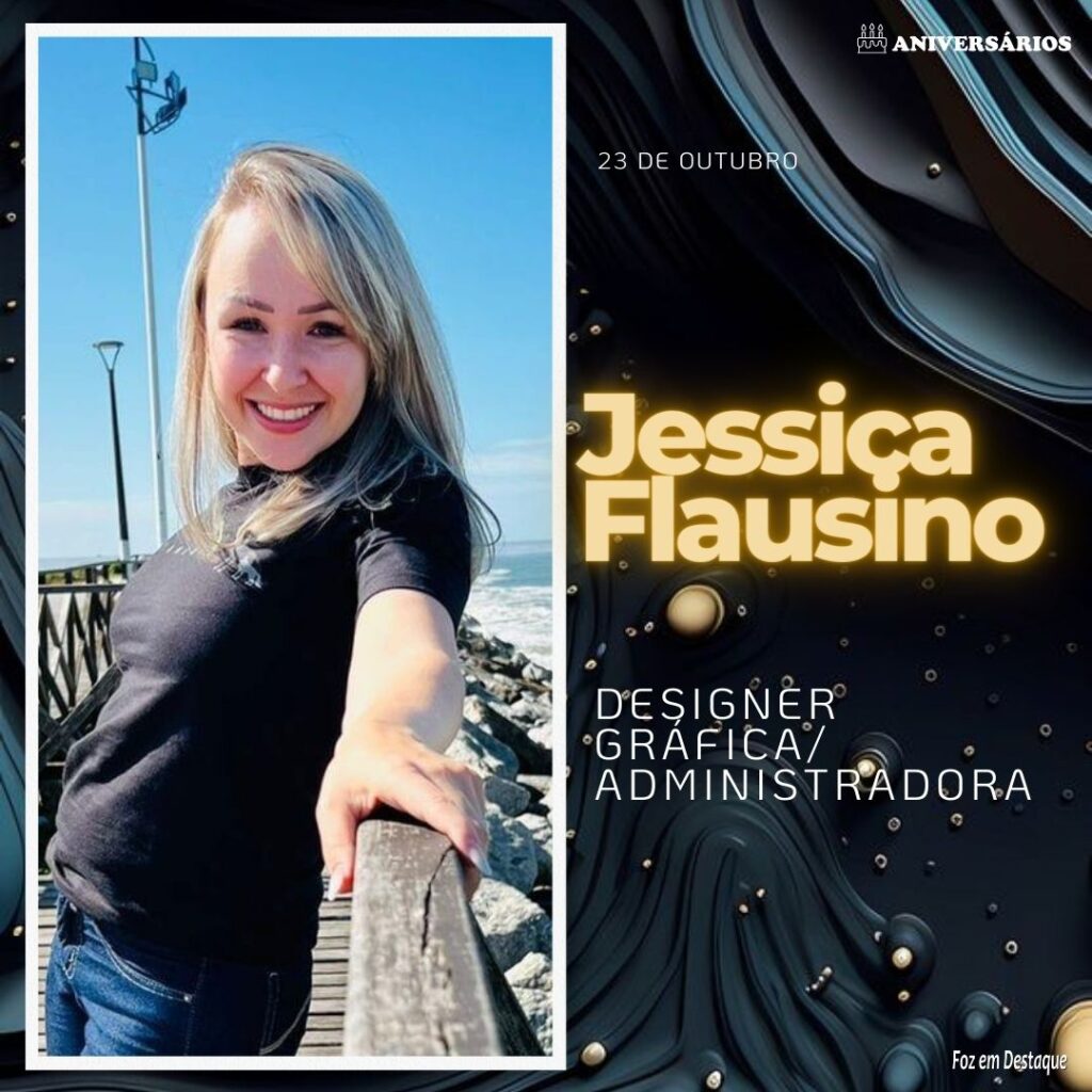 Jessica Flausino Aniversários 23 de Outubro