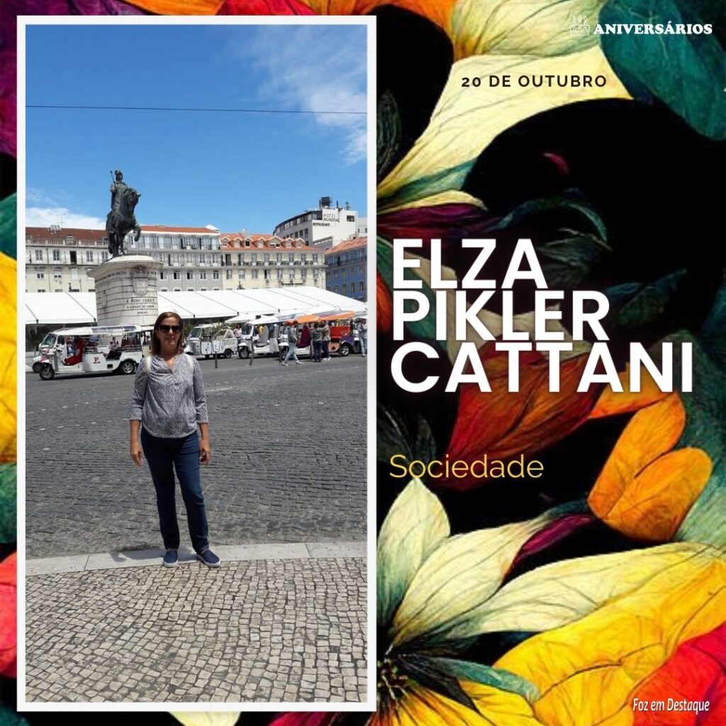 Elza Pikler Cattani Aniversários 20 de Outubro