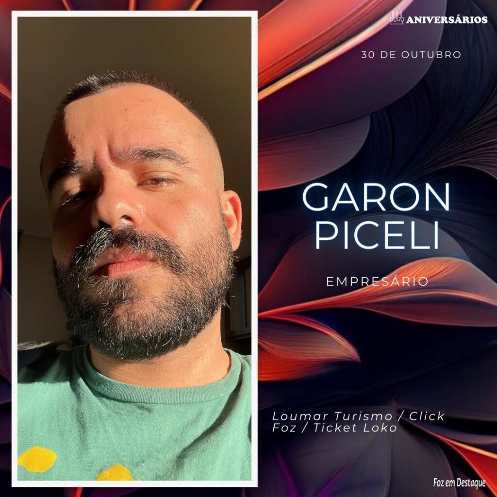 GARON PICELI Aniversários 30 de Outubro