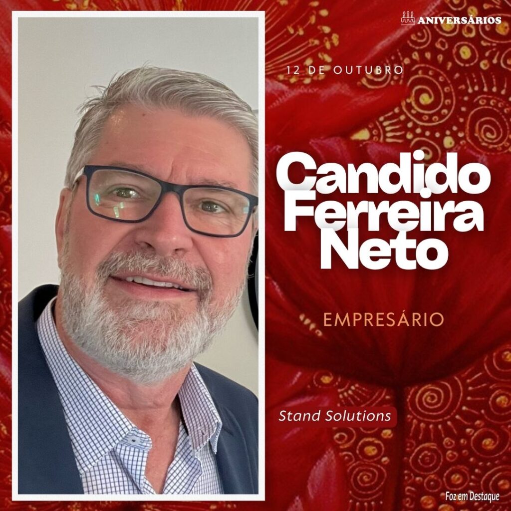 Candido Ferreira Neto Aniversários 12 de Outubro